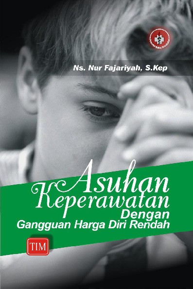 Asuhan Keperawatan dengan Gangguan Harga Diri Rendah